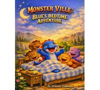 Monster Ville: Blue's Bedtime Adventure