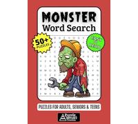 Monster Word Search Puzzle Book: 50+ Fun & Easy-to-Read Puzzles Exploring Legendary Creatures, Mythical Beasts & Spooky Ghouls, Gift for Monster Fans & Fantasy Lovers, Adults, Seniors & Teens