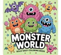 Monster World: A Cute Kawaii Monster Coloring Book for Kids and Adults with Bold Outlines, Easy-to-Color Pages, and Fun Monster Life Scenes