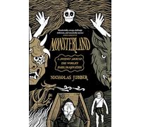 Monsterland: A Journey Around the World's Dark Imagination