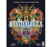 Monsterlogica: A menagerie of monsters, beasts and magical beings