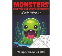 Monsters and Cryptids Word Search Puzzle Book: Word Searches with Easy to Read Print about Monsters, Cryptids, Creatures and More | 6x9 inches, 110 ... Gift for Vacations, Holidays and Free Times