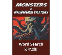 Monsters and Mythological Creatures Word Search: Word Searches with Easy to Read Print about Monsters and Mythology and Ancient Lore | 6x9 inches | ... Gift for Vacations Holidays and Free Times