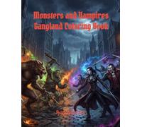 Monsters and Vampires Gangland Coloring Book