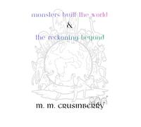 Monsters Built the World First Collection