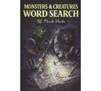 Monsters & Creatures Word Search: Fantasy Horror Puzzle Book for Adults & Teens Featuring Mythical Creatures, Beasts, Monsters and Relaxing Brain Games