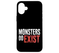 Monsters Do Exist Horror Creepy Spooky Fan |- Custodia per iPhone 16 Plus