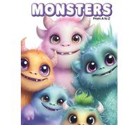 Monsters from A to Z: A Cute and Friendly Kawaii Alphabet Coloring Book for Kids Age 3-8