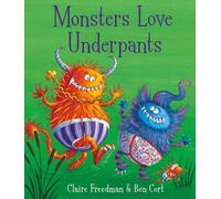 Monsters Love Underpants: the perfect pant-tastic picture book for Halloween!