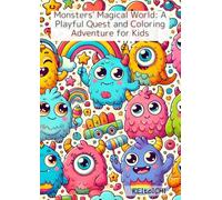Monsters' Magical World: A Playful Quest and Coloring Adventure for Kids