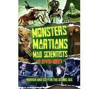 Monsters Martians Mad Scientists
