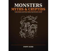 Monsters, Myths & Cryptids: A Halloween Coloring Book for Monster Lovers - 50 Bold Designs from Classic Horror, Dark Folklore and Legend
