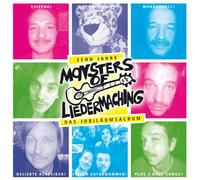 MONSTERS OF LIEDERMACHING - ZEHN JAHRE DAS JUBILAEUMS