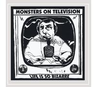 Monsters on Television Life is so bizarre (CD) Album