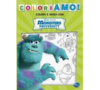 Monsters University. Coloriamo! Ediz. illustrata