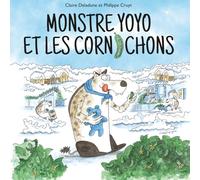 Monstre Yoyo et les cornichons