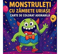 Monstrule¿i cu Zâmbete Uria¿e - Carte de colorat adorabil¿