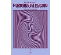 Monstruos del mercado: Zombis, vampiros y capitalismo global: 1