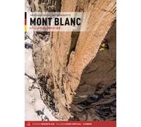 Mont Blanc. Alle Felsrouten. Italienische Seite - 2020 - Versante