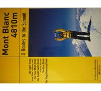 Mont Blanc, Five Routes To The Summit