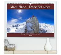 Mont Blanc - Krone der Alpen (hochwertiger Premium Wandkalender 2026 DIN A2 quer), Kunstdruck in Hochglanz: Beeindruckende und faszinierende Impressionen vom höchsten Berg der Alpen