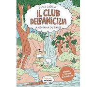 Montagna che piange. Club dell'amicizia. Vol. 4