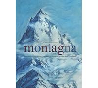 Montagna. Ediz. illustrata