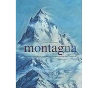 Montagna. Ediz. illustrata