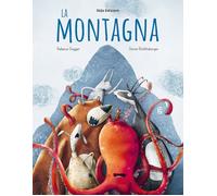 MONTAGNA. EDIZ. ILLUSTRATA (LA) - Gugger Rebecca Röthlisberger Simon - 2024