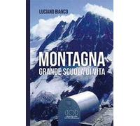 Montagna, grande scuola di vita