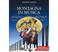 Montagna in musica. Con 2 CD-Audio