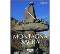 Montagna sacra. Ediz. illustrata