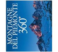 Montagne del Piemonte 360°. Ediz. multilingue