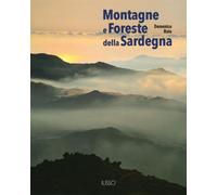 Montagne e foreste della Sardegna. Ediz. a colori