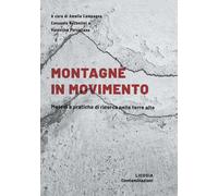 Montagne in movimento. Metodi e pratiche di ricerca nelle terre a