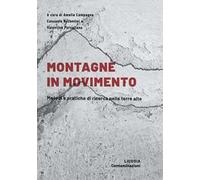 Montagne in movimento. Metodi e pratiche di ricerca nelle terre alte
