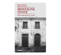 Montagne vuote. «Homo appenninicus» cercasi