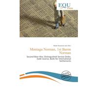 Montagu Norman, 1st Baron Norman: Second Boer War, Distinguished Service Order, Gold reserve, Bank for International Settlements