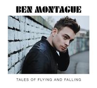 Montague, Ben - Tales Of Flying & Falling