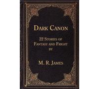 Montague Rhodes James Dark Canon (Tascabile)