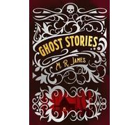 Montague Rhodes James M. R. James Ghost Stories (Copertina rigida)