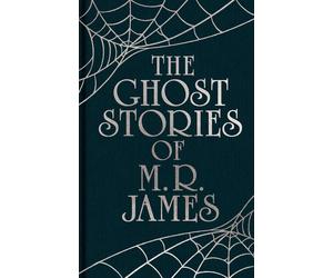 Montague Rhodes James The Ghost Stories of M. R. James (Copertina rigida)