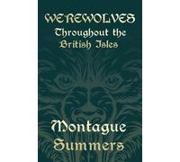Montague Summer Werewolves - Throughout the British Isles (Fantasy a (Tascabile)