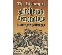 Montague Summers Coloring Boo The History of Witchcraft and Demonolo (Tascabile)