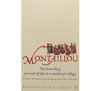 Montaillou: Cathars and Catholics in a French Village 1294-1324