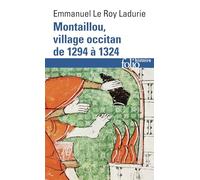 Montaillou, village occitan: De 1294 à 1324
