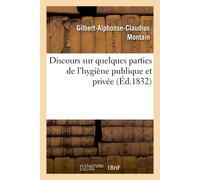 Montain-G-A-C Discours sur quelques parties de l'hygiène publique et (Tascabile)