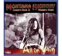 Montana Highway All in Vain (CD)