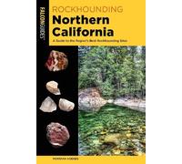 Montana Hodges Rockhounding Northern California (Tascabile) Rockhounding Series
