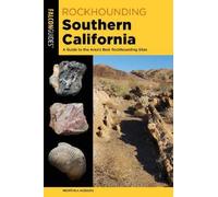 Montana Hodges Rockhounding Southern California (Tascabile) Rockhounding Series